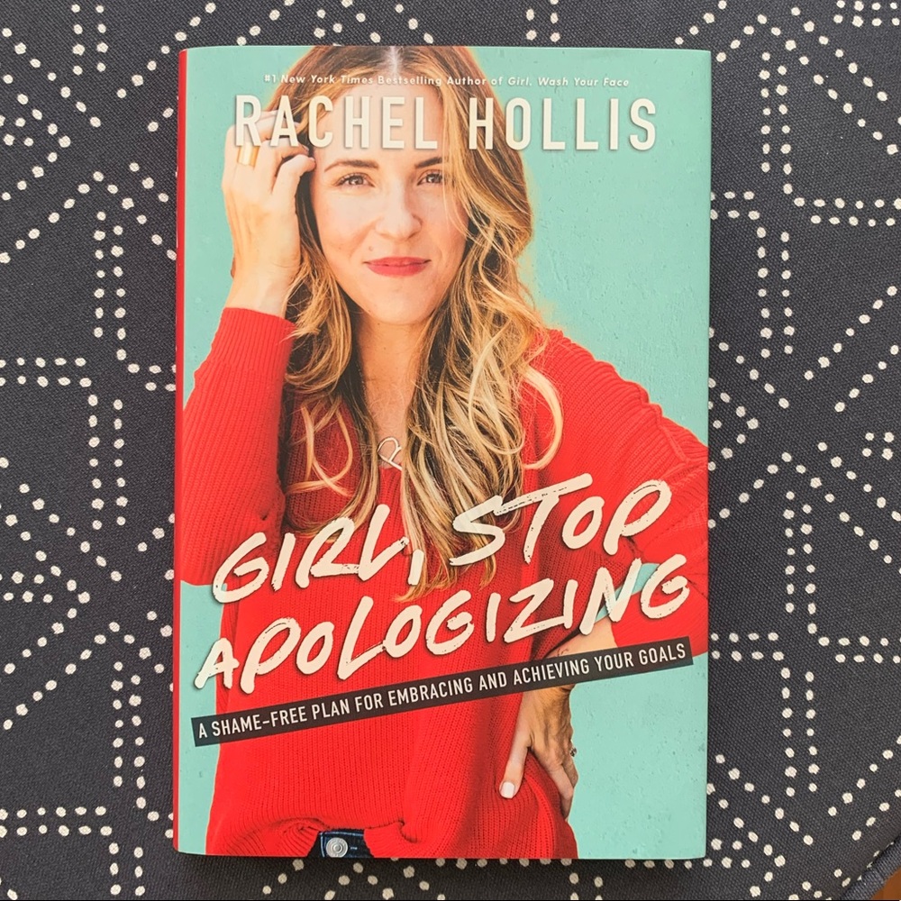“Girl, Stop Apologizing” Book by Rachel Hollis
